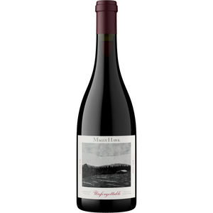 Maggy Hawk Pinot Noir unforgettable