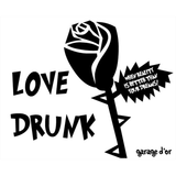 Love Drunk Rose