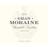 Gran moraine Pinot Noir, Yamhill-Carlton